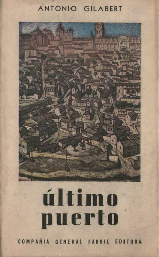 Antonio Gilabert - Ultimo Puerto