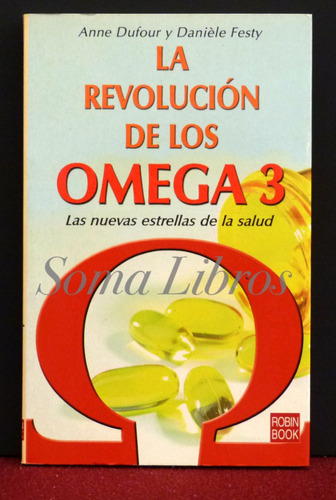 Revolución Omega 3 Dufour Festy Nutrición Alimentación Salud