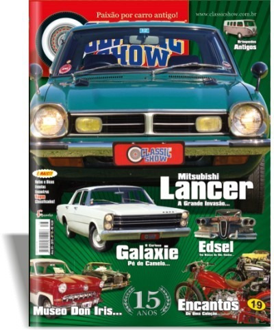 Revista Classic Show Ed. 78. Mitsubishi Lancer, Galaxie.