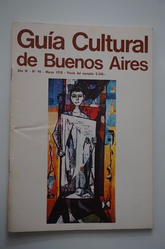 Guia Cultural De Buenos Aires Marzo 1978 Año 9 Nro.94