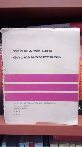 Teoria De Galvanometros - Ingeniero Carlos Perez