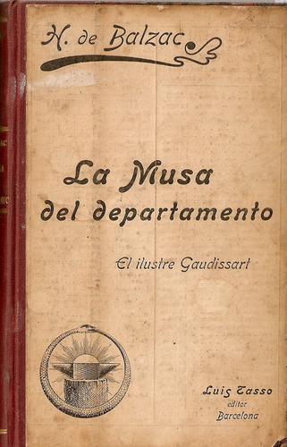 La Musa Del Depa Rtamento - H. De Balzac - Editor Luis Tasso