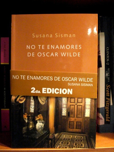 Susana Sisman, No Te Enamores De Oscar Wilde - L21