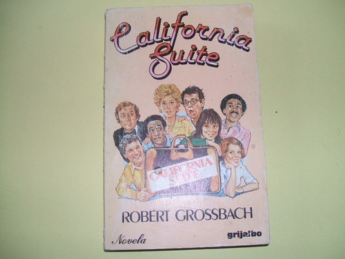 California Suite - Robert Grossbach