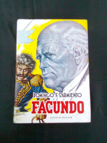 Facundo Domingo Faustino Sarmiento