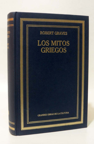 Mitos Griegos Robert Graves Gredos Literatura Clásica Obras