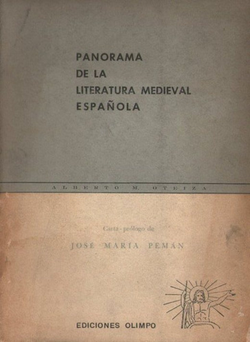 Alberto Oteiza - Panorama De La Literatura Medieval Española