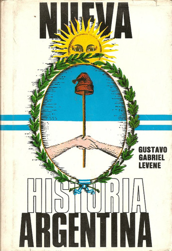 Nueva Historia Argentina (tomo 3 ) - G.levene - Edit. Epuyen