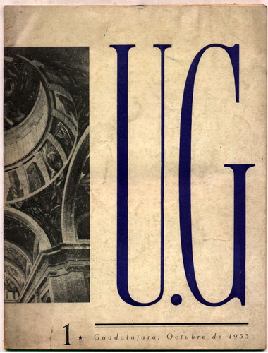 Imagen 1 de 2 de Revista Literaria U.g Nº 1 Octubre 1953 Rubio - Zuno...