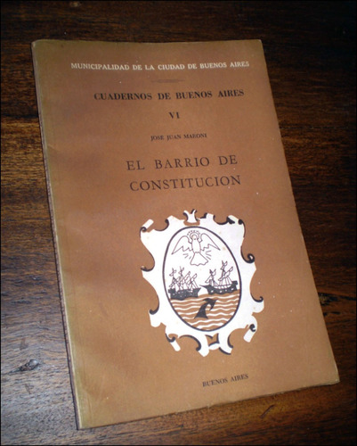 Cuadernos De Buenos Aires, No. 6 _ El Barrio De Constitucion