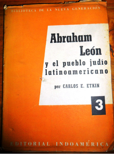 Abraham Leon. Y El Pueblo Juido Latinoamericano Usado