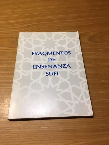Fragmentos De Enseñanza Sufi (Usado)