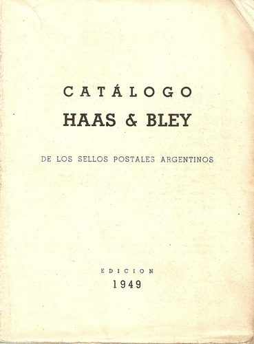 Catalogo Haas & Bley - Sellos Argentinos