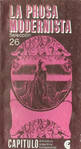 La Prosa Modernista - Centro Editor De América Latina - 1968