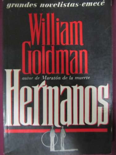 El Arcon Hermanos - William Goldman