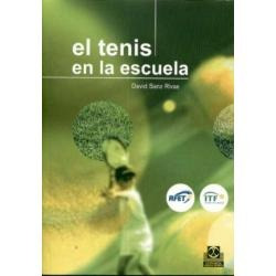 El Tenis En La Escuela - David Sanz Rivas - Ed. Paidotribo