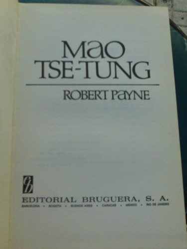 Mao - Tse - Tung  -  Robert Payne