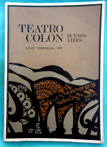 Teatro Colón Buenos Aires Temporada Lírica 1979