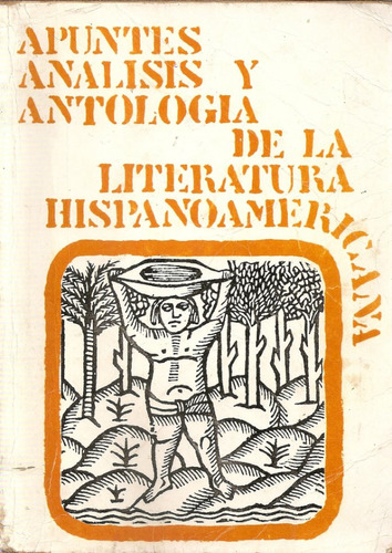 Apuntes Analisis Y Antologia. Lit. Hispanoamericana - Huemul