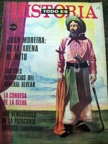 Todo Es Historia Nº 15 * Julio 1968 * Felix Luna * Eva Peron