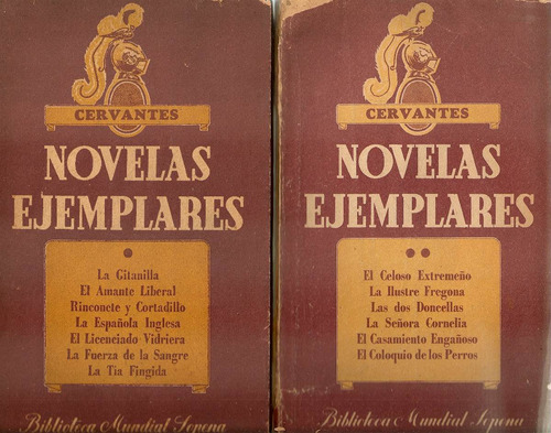 Novelas Ejemplares (2 Tomos) - Cervantes - Edit. Sopena