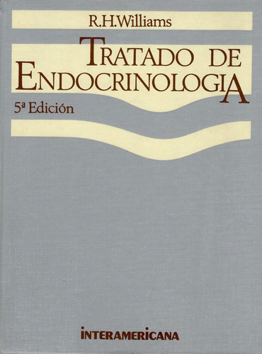 Williams - Tratado De Endocrinologia 5° Ed.