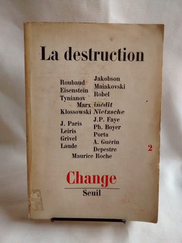 La Destruction. Nietzsche. Marx. Seuil. En Frances