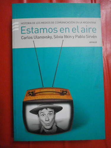 Estamos En El Aire - Historia Medios De Comunicación Exc!!!!