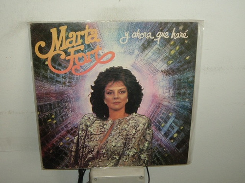 Marta Fort  Y Ahora Que Hare Vinilo Argentino