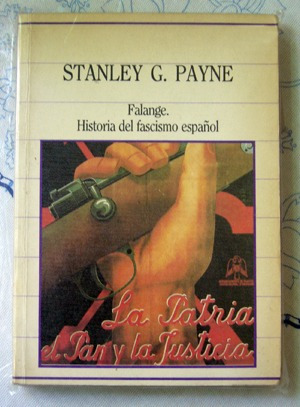 Stanley G. Payne - Falange Historia Del Fascismo Español (Usado)
