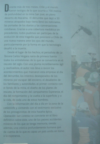 Operacion San Lorenzo. Los 33 Mineros De Atacama.