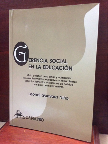 Gerencia Social En La Educación - Leonel Guevara Niño