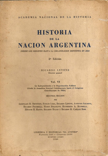 Historia Nacion Argentina Vol. 6 2ª Seccion Levene El Ateneo