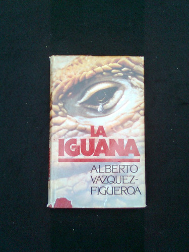 La Iguana Alberto Vazquez Figueroa