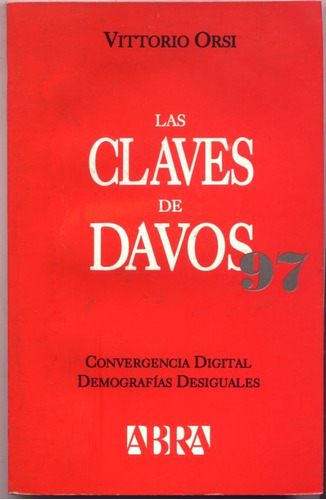 Las Claves De Davos 97. Vittorio Orsi