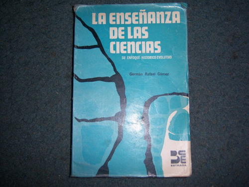 Gómez Germán R., La Enseñanza De Las Ciencias