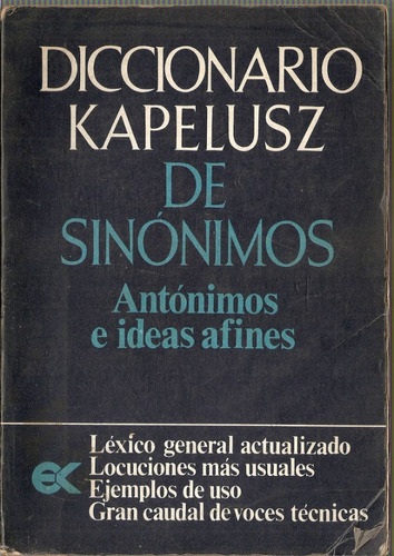 Diccionario Kapelusz De Sinonimos Antonimos E Ideas Afines