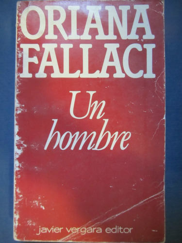 El Arcon Un Hombre - Oriana Fallaci