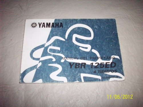 Manual De Uso Y Mantenimiento Original Yamaha Ybr 125 Ed