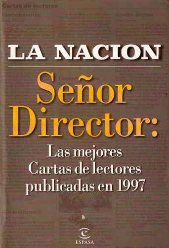Diario La Nación - Sr. Director - Mejores Cartas De Lectores