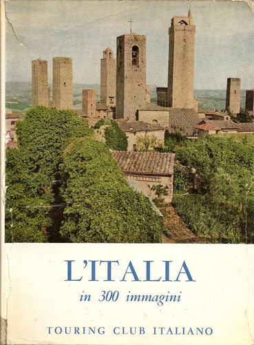 L ' Italia - Touring Club Italiano
