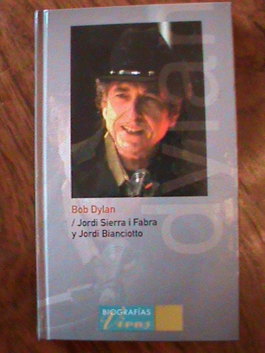 Biografia Discografia De Bob Dylan De Sierra I Fabra