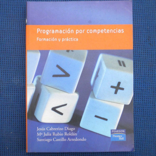 Programacion Por Competencias, Formacion Y Practica, Jesus C