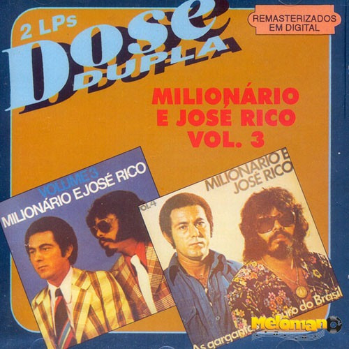 Milionário E José Rico 1976-77 Dose Dupla Cd 2 Em 1 Vol 3 Cd