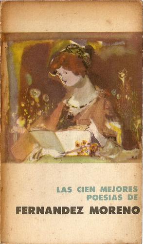 Las Cien Mejores Poesias De Fernandez Moreno - Eudeba
