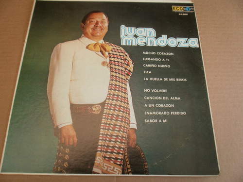 Juan Mendoza El Tariacuri Mucho Corazon Lp Eco Mexico 1974