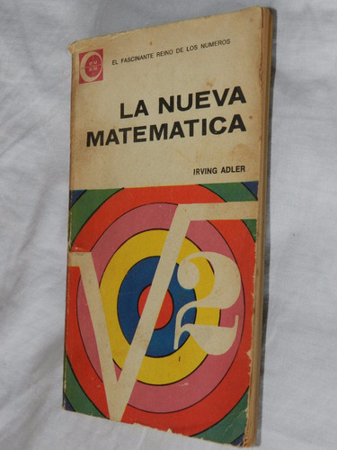 * La Nueva Matematica - Irving Adler