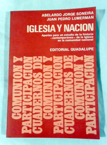 Iglesia Y Nacion  - Editorial Guadalupe - 1986