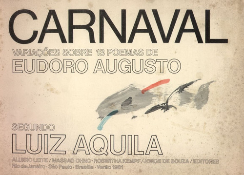 Carnaval - Pinturas De Luiz Aquila / 13 Poemas E. Augusto