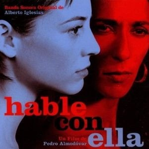 Alberto Iglesias - Hablé Con Ella Banda Sonora Almodovar